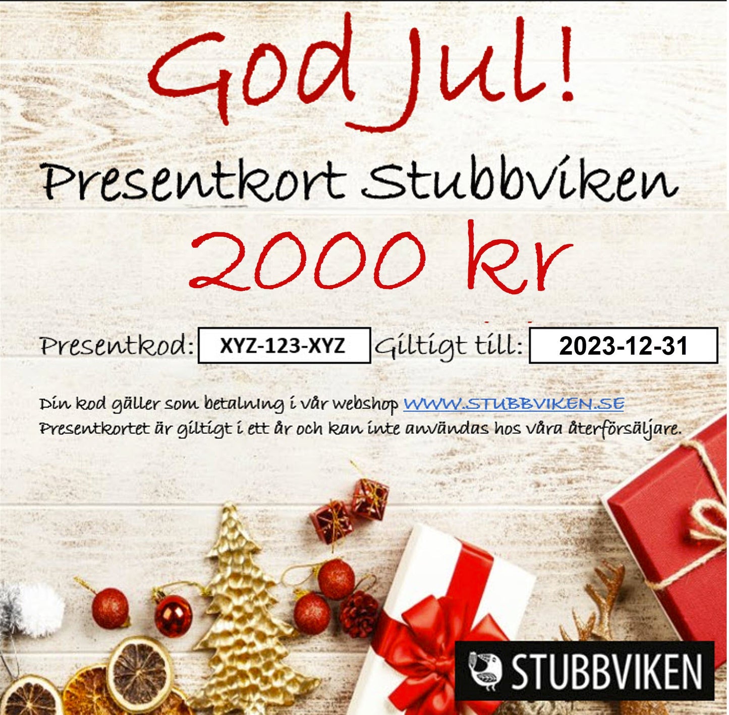 Presentkort Stubbviken - Skickas till köparens e-mail adress